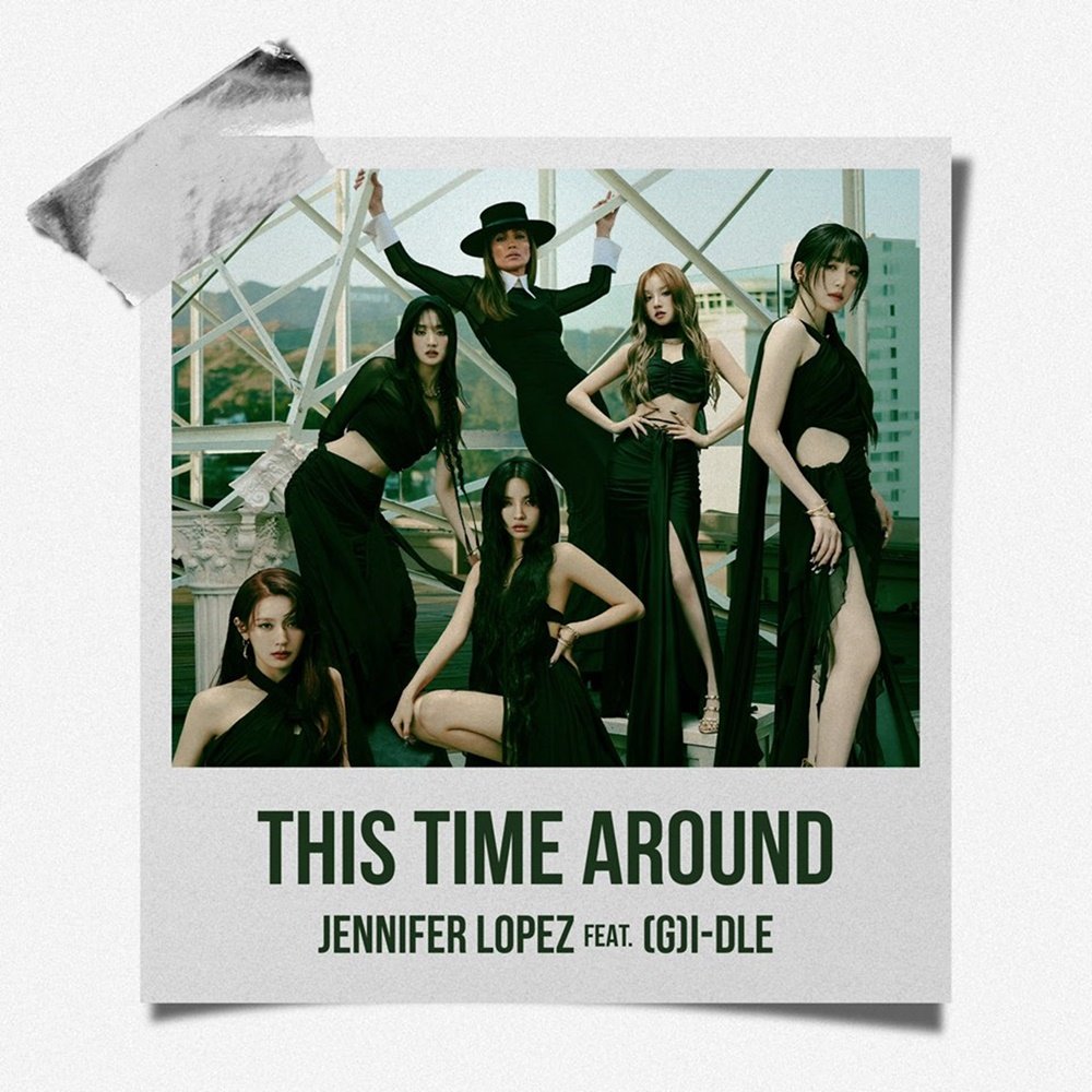 (<b>여자</b>)아이들, <b>제니퍼 로페즈와</b> 협업…‘This Time Around’ 공개
